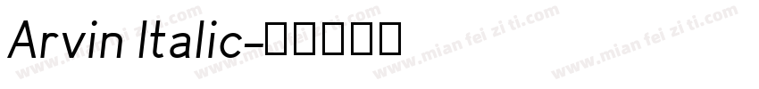 Arvin Italic字体转换